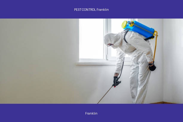 PEST CONTROL Franklin